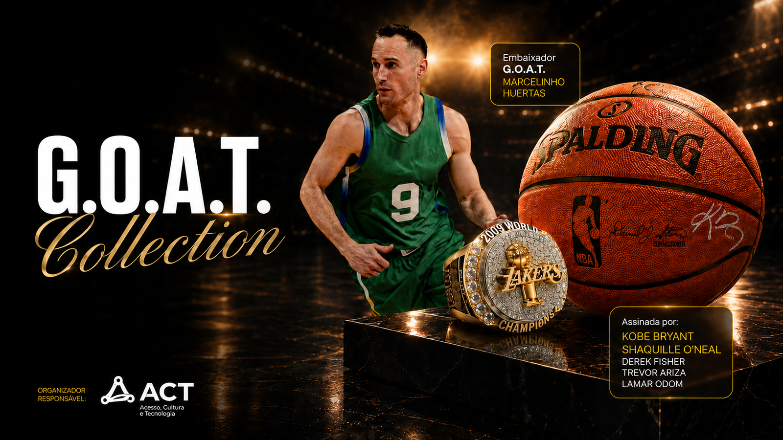 Embaixador da Campanha G.O.A.T Collection - MARCELINHO HUERTAS