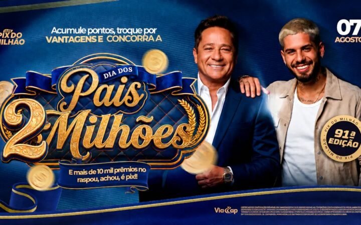Clube de Benefícios Pix do Milhão transforma o Dia dos Pais em ação de R$ 2 milhões.
